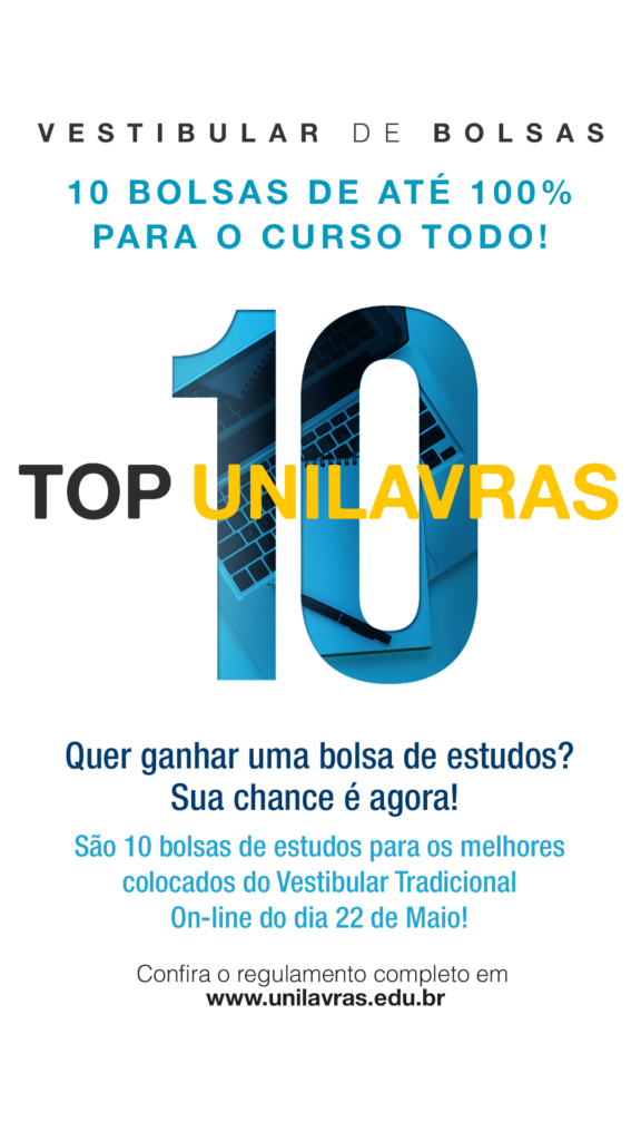 Inscrições Abertas Para O Vestibular TOP 10 Unilavras | Lavras.TV